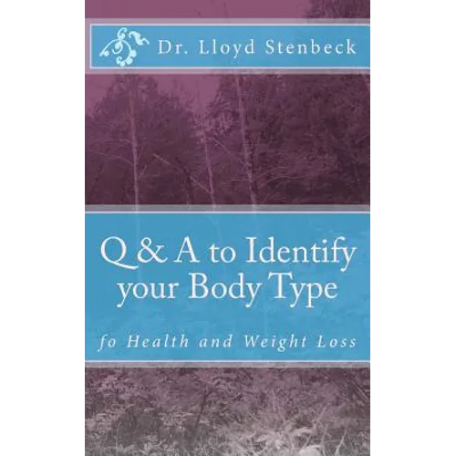 Q & A to Identify your Body Type: fo Health and Weight Loss