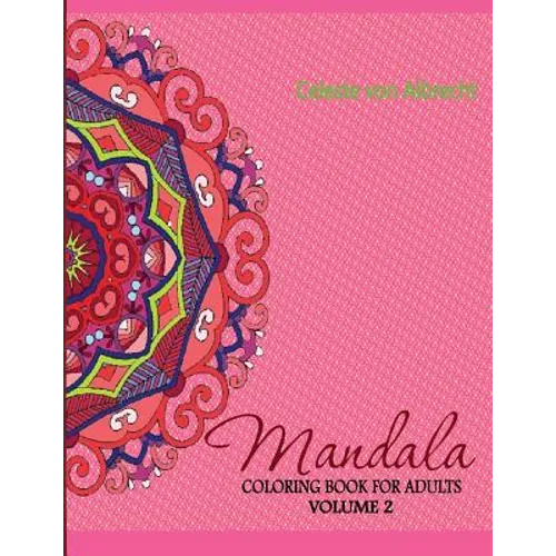 Mandala: Coloring Book for Adults, Volume 2