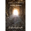 Like a Compass in Her Bones