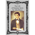 The Life of Dominic Savio