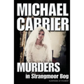 Murders in Strangmoor Bog