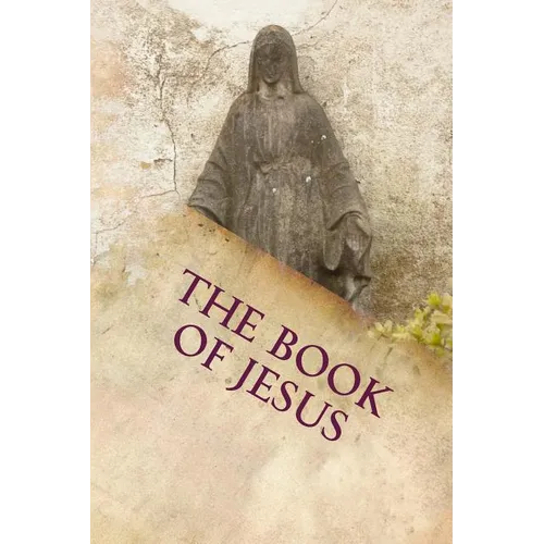 The Book of Jesus: The Lost Years