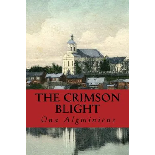 The Crimson Blight