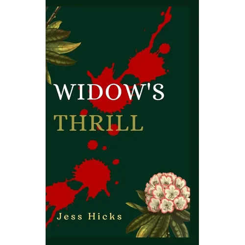 Widow's Thrill