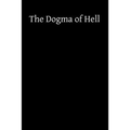 The Dogma of Hell
