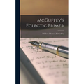 McGuffey's Eclectic Primer