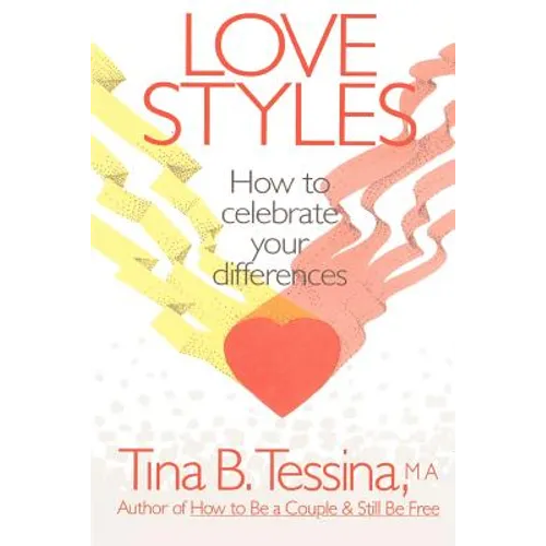 Love Styles: How to Celebrate Your Differences