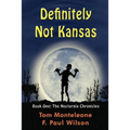 Definitely Not Kansas: Book One: The Nocturnia Chronicles