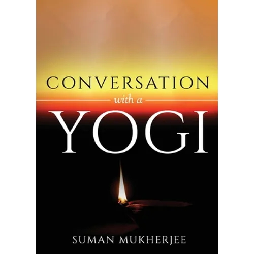 Conversation With A Yogi