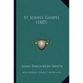 St. John's Gospel (1885)