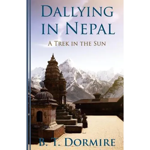 Dallying In Nepal: A Trek In The Sun