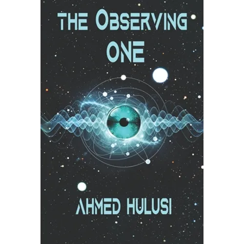 The Observing One