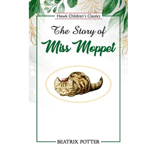 The Story of Miss Moppet
