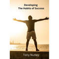 Developing The Habits of Success