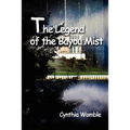 The Legend of the Bayou Mist