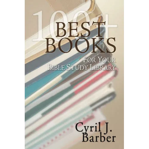 Best Books for Your Bible Study Library