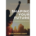 Shaping Your Future: Become the Brand Everyone Wants