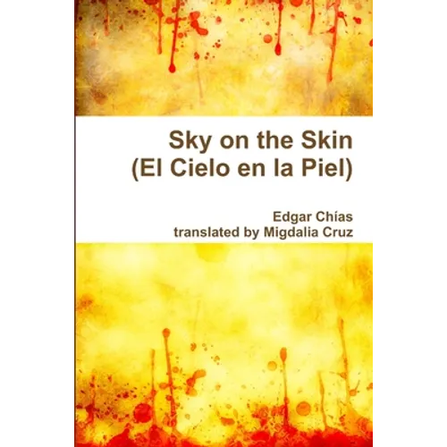 Sky on the Skin (El Cielo en la Piel)
