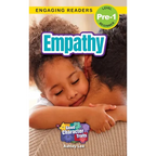 Empathy: Good Character Traits (Engaging Readers, Level Pre-1) - Hardcover