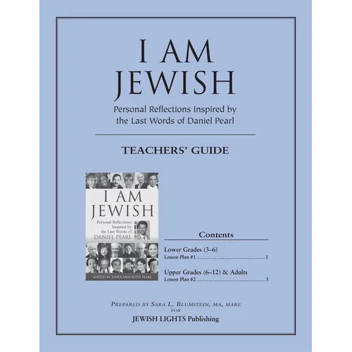 I Am Jewish Teacher's Guide: Personal Reflections Inspired by the Last Words of Daniel Pearl