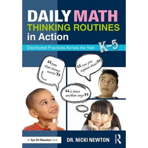 Daily Math Thinking Routines in Action: Distributed Practices Across the Year