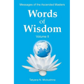 WORDS of WISDOM. Volume 2: Messages of Ascended Masters