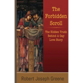 The Forbidden Scroll: The Hidden Truth Behind A Gay Love Story