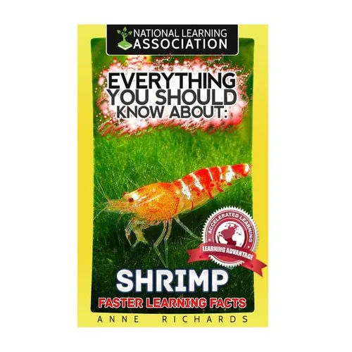 Everything You Should Know About: Shrimp Faster Learning Facts