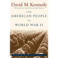 The American People in World War II: Freedom from Fear Part Two
