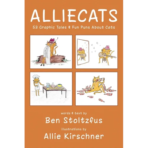 Alliecats: 53 Graphic Tales & Fun Puns About Cats