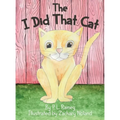 The I Did That Cat