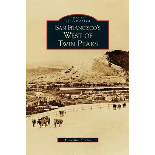 San Francisco's West of Twin Peaks