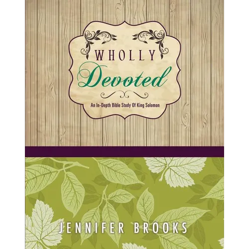 Wholly Devoted