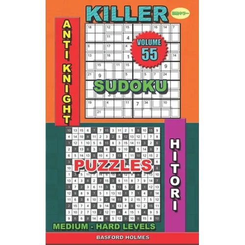 Killer sudoku Anti knight. Hitori puzzles: Medium - hard levels