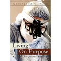Living on Purpose
