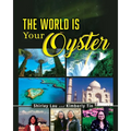 The World is Your Oyster