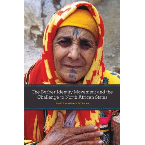 The Berber Identity Movement and the Challenge to North African States