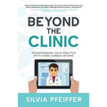 Beyond the Clinic: Transforming your practice with video consultations