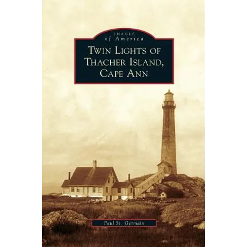 Twin Lights of Thacher Island, Cape Ann