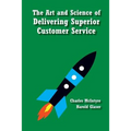 The Art and Science of Delivering Superior Customer Service