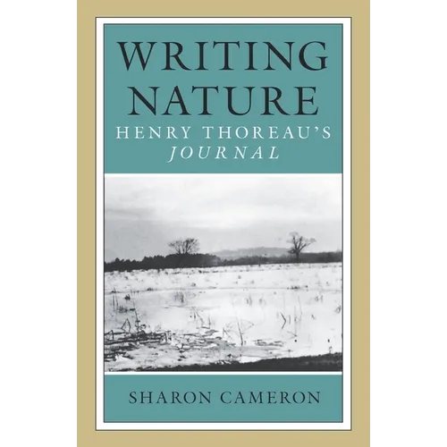 Writing Nature: Henry Thoreau's Journal