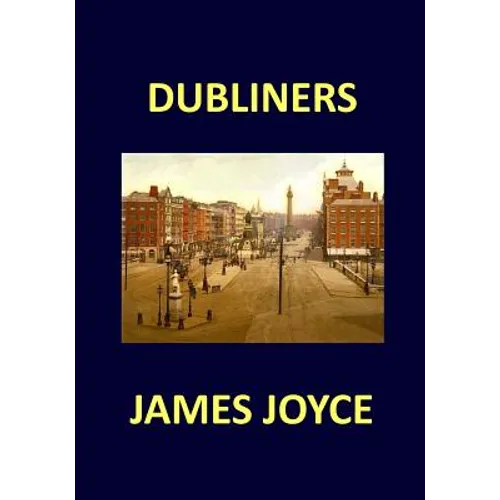 DUBLINERS James Joyce