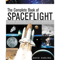 The Complete Book of Spaceflight: From Apollo 1 to Zero Gravity