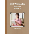 OET Writing for Nurses Book 1