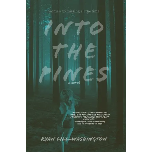 Into The Pines
