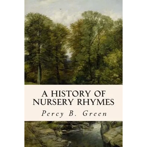 A History of Nursery Rhymes