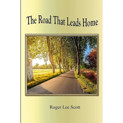 The Road That Leads Home