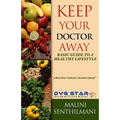 Keep Your Doctor Away: Basic Guide To A Healthy Lifestyle