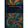 The First Christmas Tree
