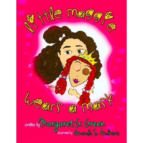Little Maggie Wears A Mask